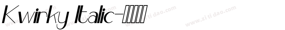 Kwirky Italic字体转换